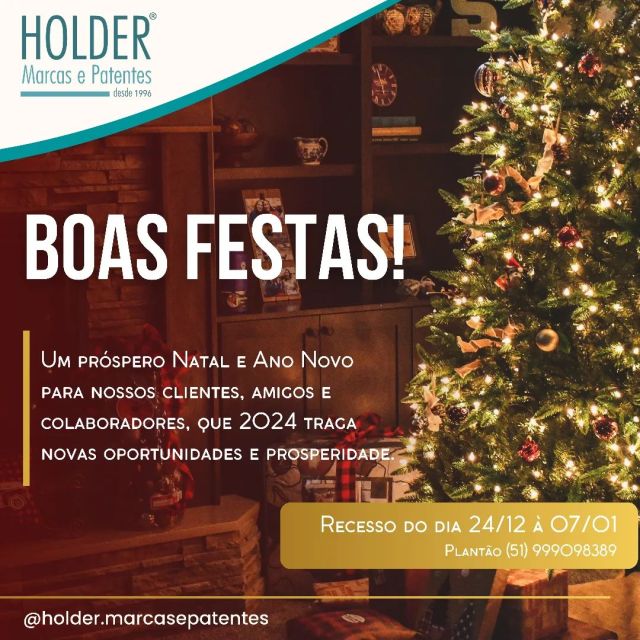 Boas festas! 

@holder.marcasepatentes 
www.holdermarcasepatentes.com.br 
(51) 9.9961.1578 - 9909.8389

#trademark #marcasepatentes #holdermarcasepatentes #patente #marca #inpi #abapisul #registresuamarca #registresuacriação #protecaocomregistro #desenhoindustrial #boasfestas #anonovo2023 #natal2023