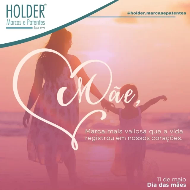 #holdermarcasepatentes #trademark #marcas #patente #propriedadeintelectual #propriedadeindustrial #marcasepatentes #registresuamarca #registresuacriação #inpi #abapisul #diadasmaes