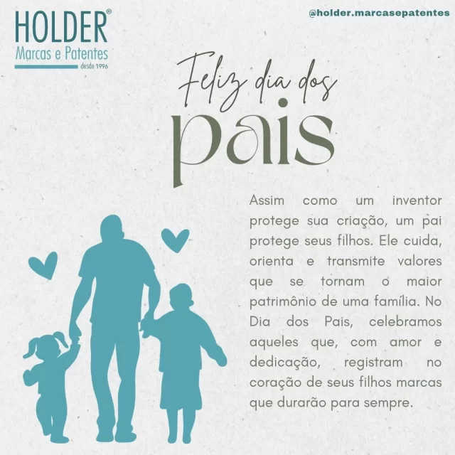 Um Feliz Dia dos Pais! 

#holdermarcasepatentes #trademark #marcas #patente #propriedadeintelectual #propriedadeindustrial #marcasepatentes #registresuamarca #registresuacriação #inpi #abapisul #diadospais