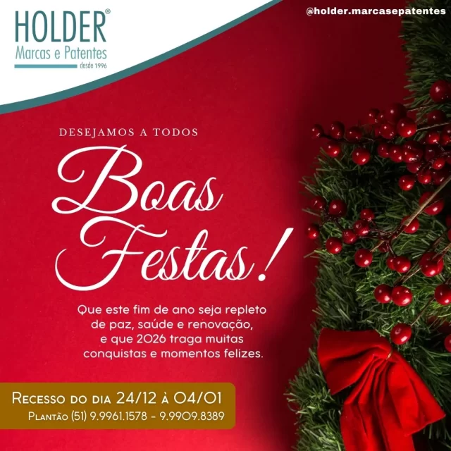 Boas Festas!

Que este fim de ano seja repleto de paz, saúde e renovação, e que 2026 traga muitas conquistas e momentos felizes. 

🔹 Recesso do dia 24/12 à 04/01 

📌 Plantão
📱 (51) 99961.1578 | 99909.8389
📷 @holder.marcasepatentes

Ficamos a disposição!

Holder Marcas e Patentes

#holdermarcasepatentes #trademark #marcas #patente #propriedadeintelectual