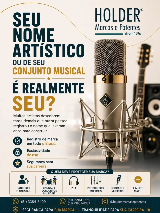 🎤 Seu nome artístico ou de seu conjunto musical é um dos seus maiores patrimônios. Mas ele está realmente protegido?

O registro de marca vai muito além da exclusividade. Ele oferece segurança jurídica para que você desenvolva sua carreira, fortaleça sua identidade e valorize seu trabalho.

®️ Quem deve proteger sua marca?

🎤 Cantores e artistas
🎸 Bandas e conjuntos musicais
🎧 DJs
🎚️ Produtores musicais
🎙️ Podcasts
➕ E muitos outros projetos ligados ao entretenimento.

Há 30 anos, a HOLDER Marcas e Patentes auxilia artistas, empreendedores e empresas na proteção de seus ativos de propriedade intelectual.

®️ O registro de marca garante:

✔️ Exclusividade de uso em todo o território nacional.
✔️ Segurança jurídica para sua atuação.
✔️ Valorização da sua carreira e do seu patrimônio.

📞 (51) 3384-6400
📱 WhatsApp: (51) 99961-1578 | (51) 99909-8389
📸 @holder.marcasepatentes

HOLDER Marcas e Patentes
Protegendo marcas e negócios desde 1996.
