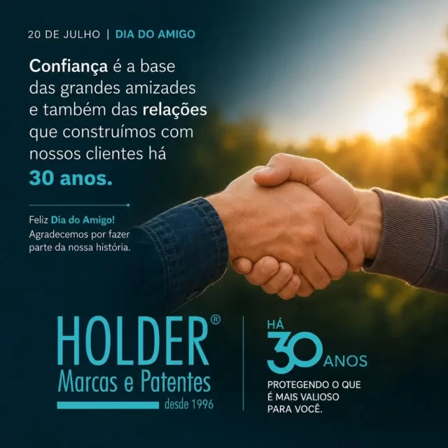 Feliz Dia do Amigo! 
Agradecemos por fazer parte da nossa história.

A HOLDER Marcas e Patentes atua há 30 anos na proteção de marcas e patentes, auxiliando empresas e empreendedores em todo o Brasil.

📞 (51) 3384.6400
📱 (51) 99961.1578 | 99909.8389
📷 @holder.marcasepatentes